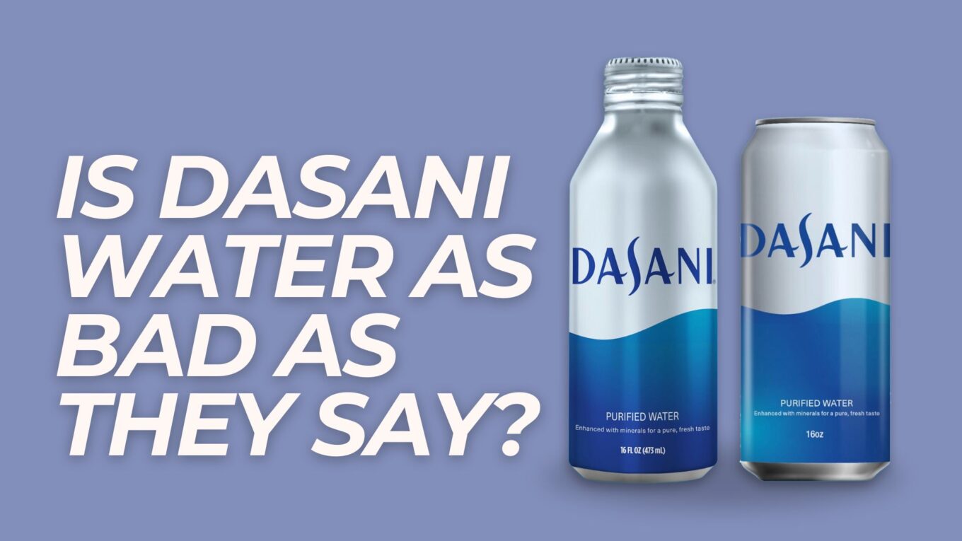 Investigating the Safety Concerns of Dasani Water