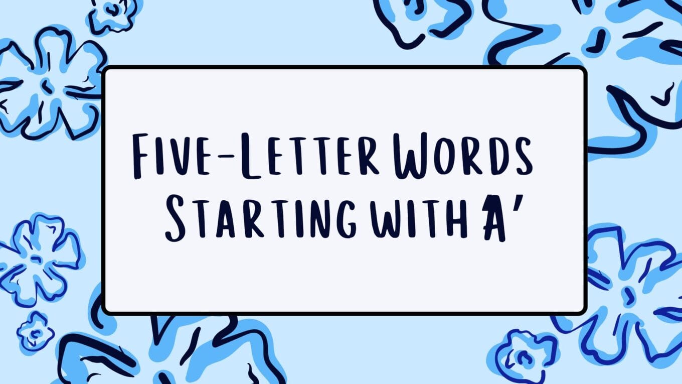 5 Letter words that starts with A