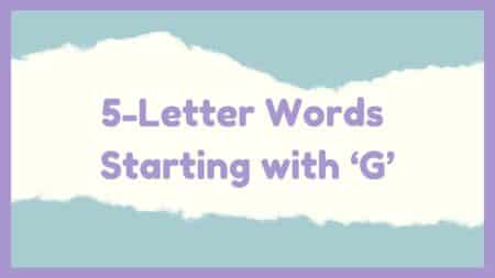 5 Letter words that starts with G