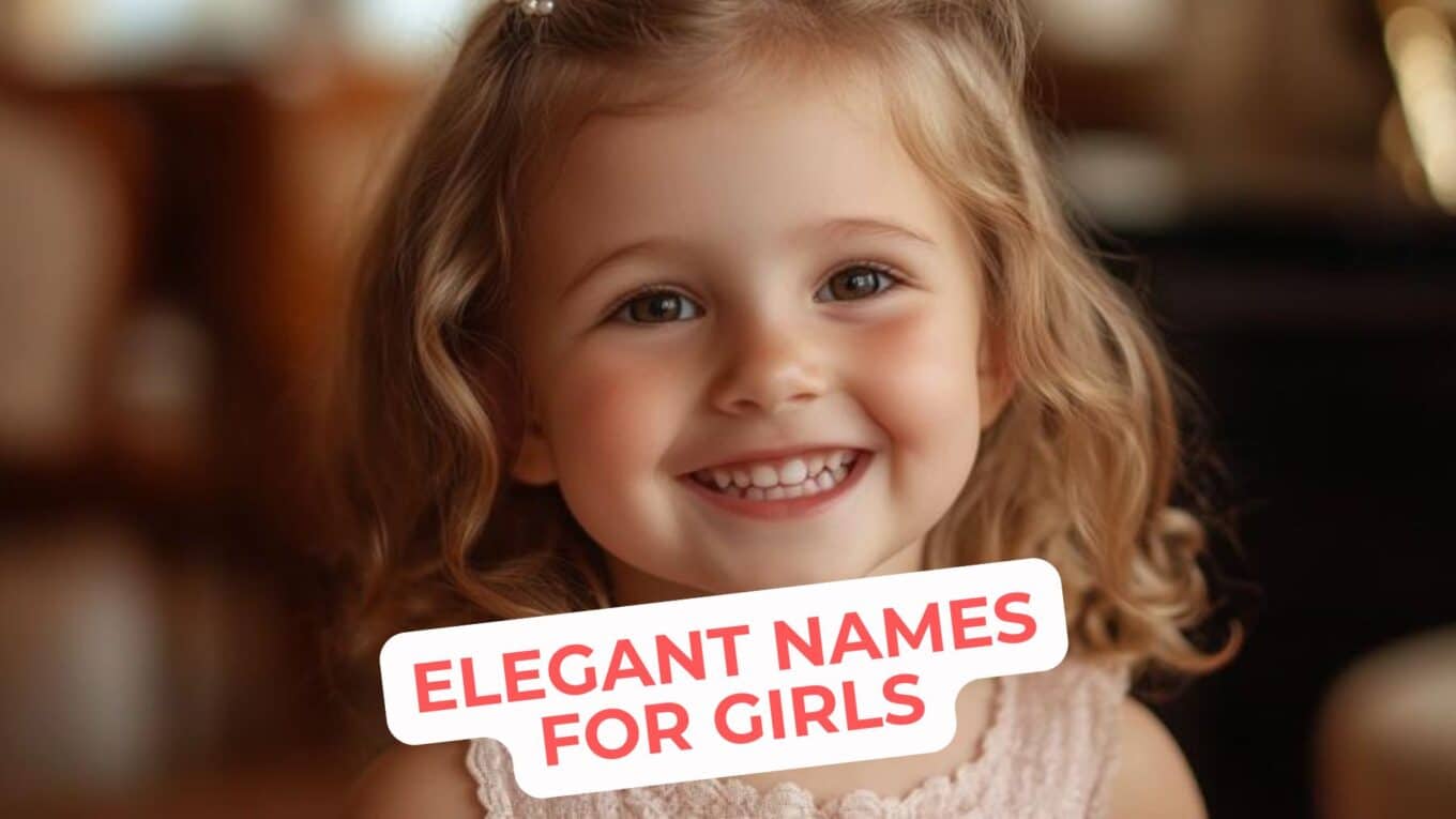Elegant Names for Girls