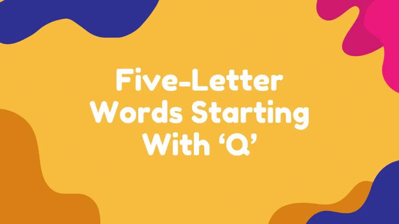 Five-Letter Words Beginning With Q