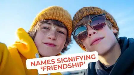 Names Meaning Friend
